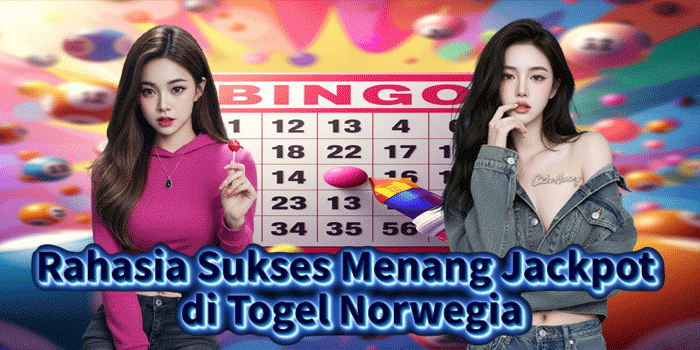 Rahasia Sukses Menang Jackpot di Togel Norwegia